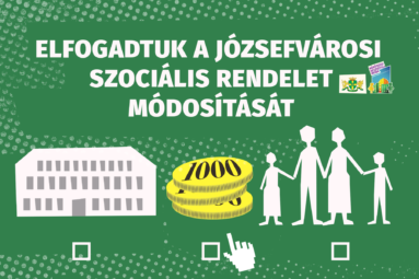 Elfogadtuk a Józsefvárosi Szociális Rendelet módosítását