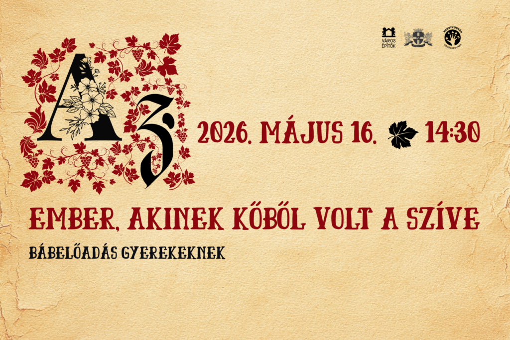 2026. május 16. 14.30 Az ember akinek kőből volt a szíve Bábelőadás gyerekeknek  