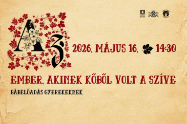 2026. május 16. 14.30 Az ember akinek kőből volt a szíve Bábelőadás gyerekeknek