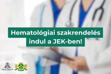 Hematológiai szakrendelés i8ndul a JEKben
