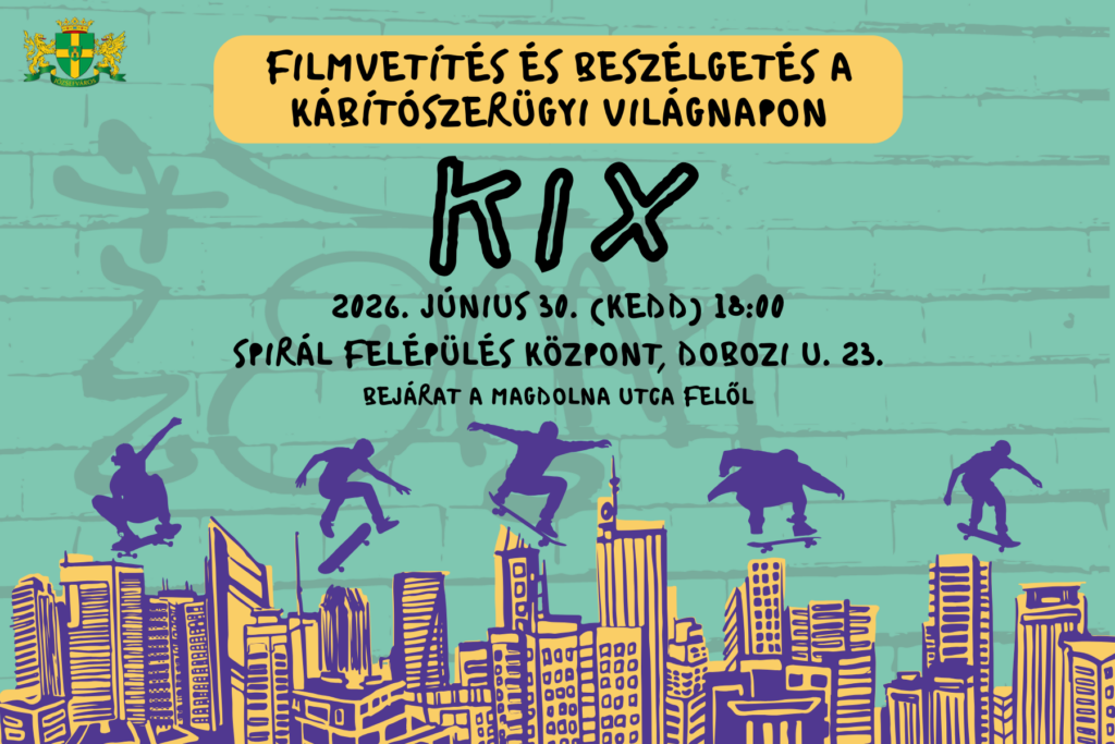Filmvetítés és beszélgetés a kábítószerügyi világnapon KIX 2026. június 30 kedd 18.00 Spirál felépülési központ Dobozi utca 23 bejárat a Magdolna utca felől  