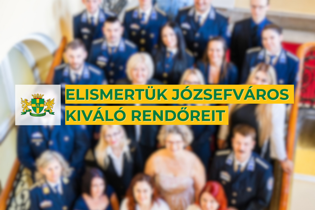 Elismertük Józsefváros kiváló rendőreit
