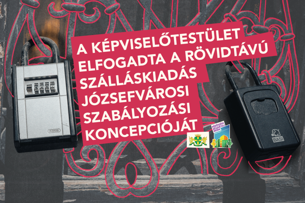 Elfogadtuk a rövidtávú szálláskiadás józsefvárosi szabályozási koncepcióját