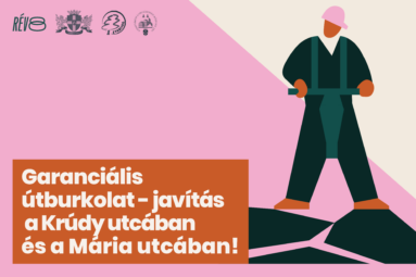 GARANCIÁLIS ÚTBURKOLAT–JAVÍTÁS A KRÚDY UTCÁBAN ÉS A MÁRIA UTCÁBAN