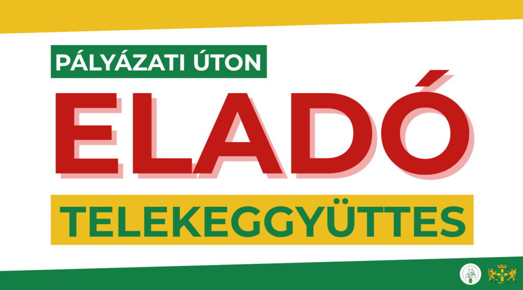 Pályázati úton eladó telekegyüttes  