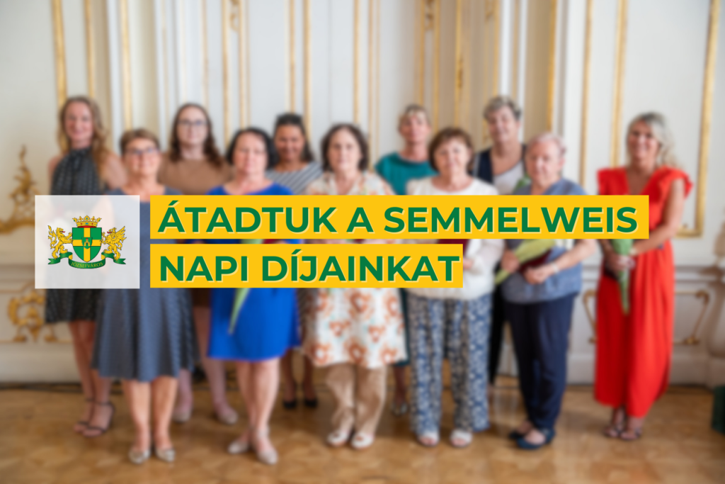 Átadtuk a Semmelweis napi díjainkat  