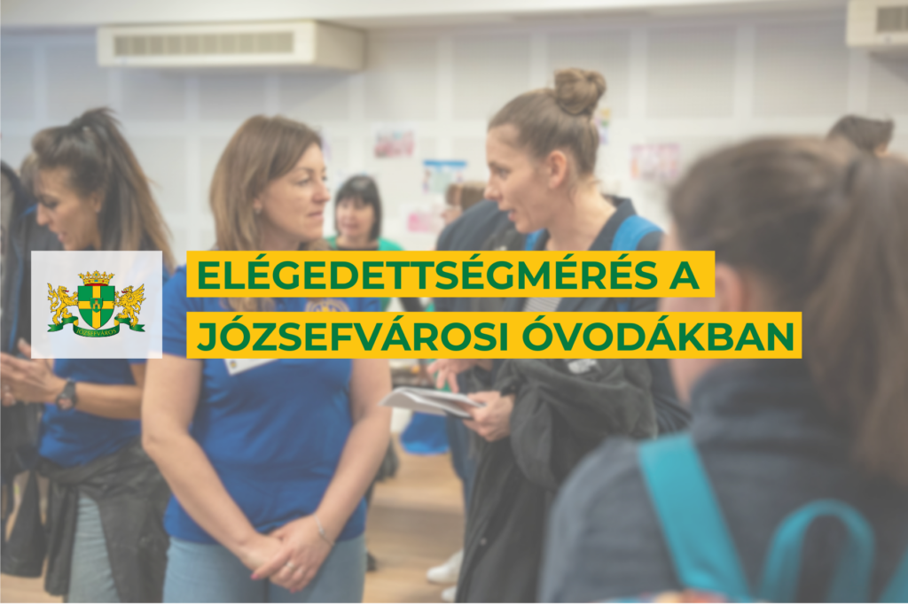 Elégedettségmérés a józsefvárosi óvodákban  
