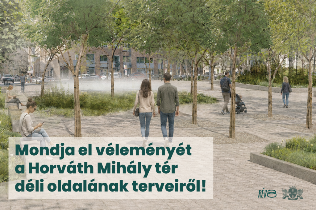 Mondja el véleményét a Horváth Mihály tér déli oldalának terveiről