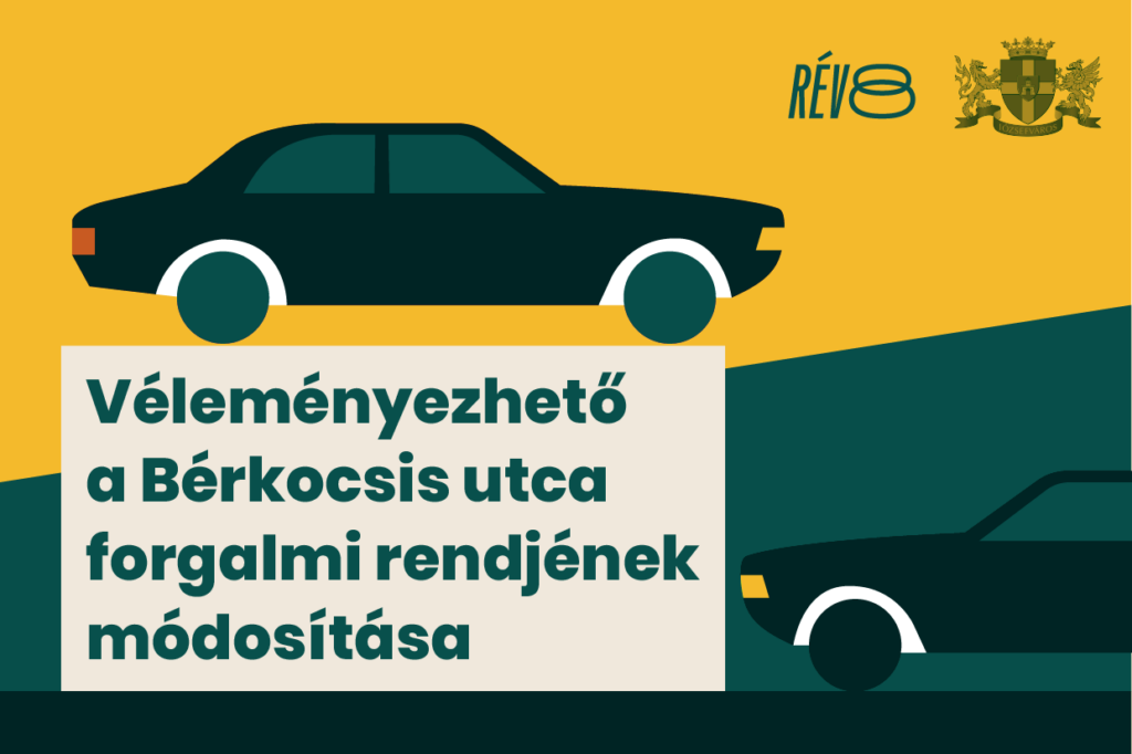 Véleményezhető a Bérkocsis utca forgalmi rendjének módosítása