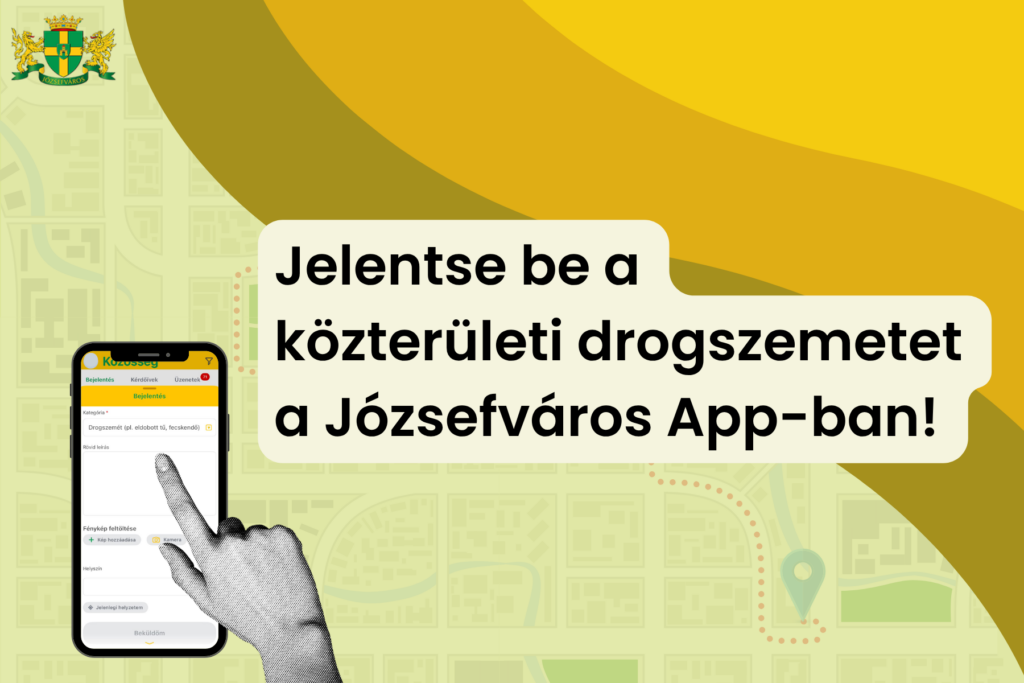 Jelentse be a közterületi drogszemetet a Józsefváros App-ban!