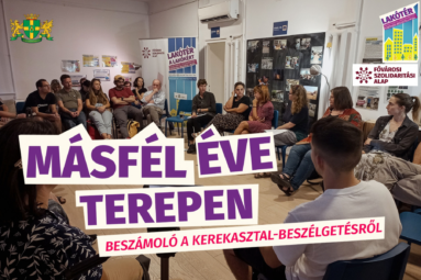 Másfél éve terepen Beszámoló a kerekasztal- beszélgetésről