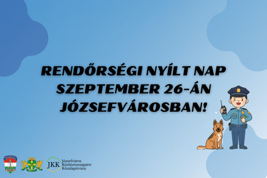Gyerekeknek szóló nyílt napot tart a Rendőrség Józsefvárosban!