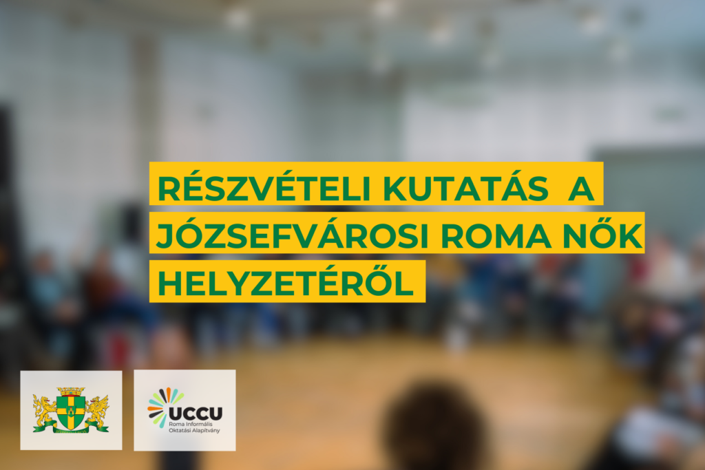 Részvételi kutatás a Józsefvárosi roma nők helyzetéről