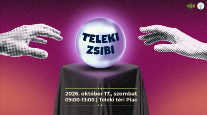 Teleki Zsibi 2026. október 17. szombat 09.00-13.00 Teleki téri piac