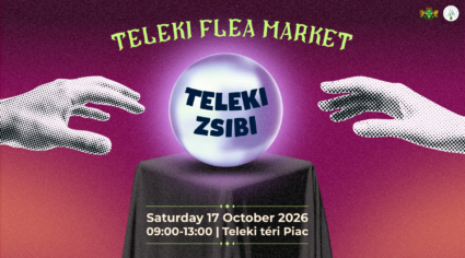 Teleki Flea Market Teleki Zsibi Saturday 17 october 2026 09.00-13.00 Teleki téri piac