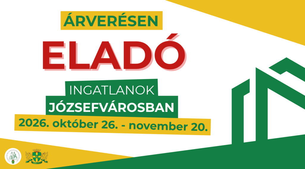 Árverésen eladó ingatlanok Józsefvárosban 2026. október 26- november 20.  