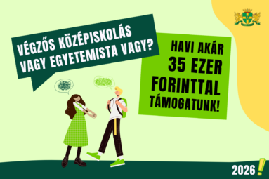 Végzős középiskolás vagy? Havi akár 35 ezer forinttal támogatunk