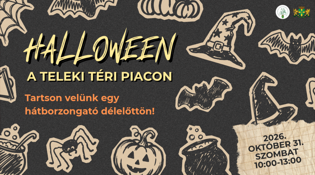 Halloween a Teleki téri piacon Tartson velünk egy hátborzongató délelőttön 2026. október 31. 10.00-13.00
