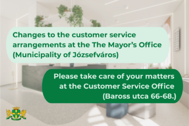 Changes to Customer Service Arrangements at the Mayor’s Office of the Municipality of Józsefváros
